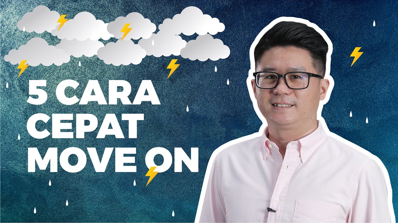 5 CARA Cepat MOVE ON Buat Kamu Yang Sedang Patah Hati