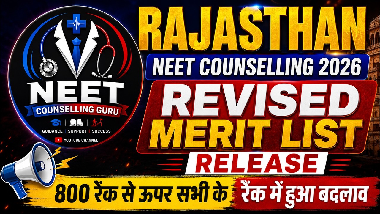 Rajasthan NEET Counselling 2026 🚨 Revised Merit List OUT | Big changes in 800+ Ranks | Check new ...