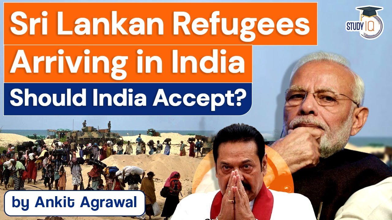 Sri Lankan Refugees Arriving in India. Should India Accept? Sri Lankan economic Crisis