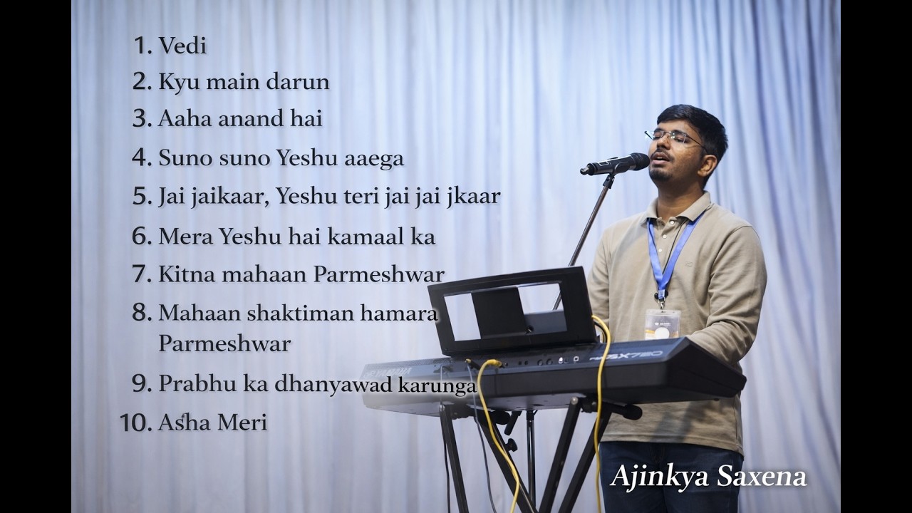 Worship session 3 - Ajinkya (Sunny) Saxena