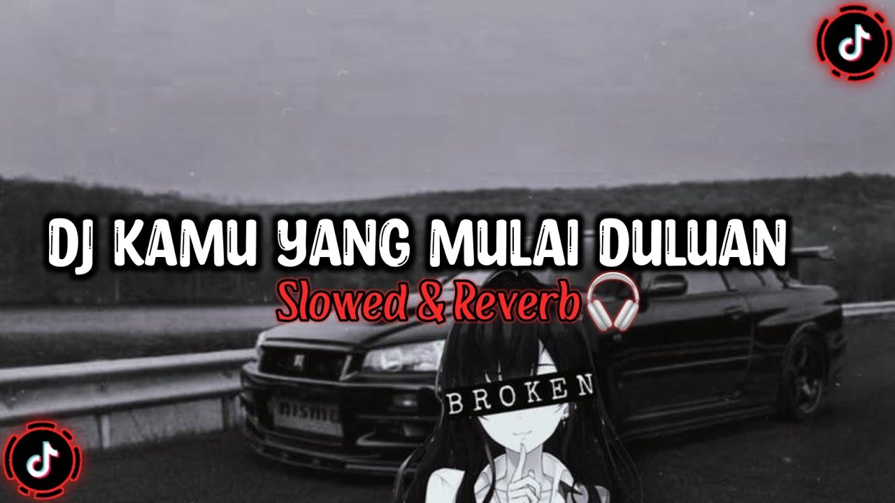 Dj Kamu yang mulai duluan Slowed & reverb🎧