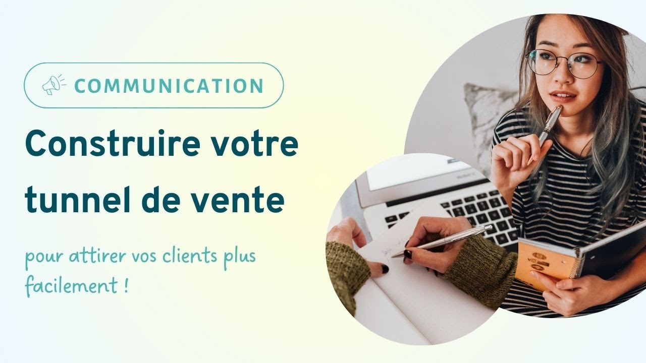 Comment construire un tunnel de vente pour attirer des clients plus simplement et rapidement ?