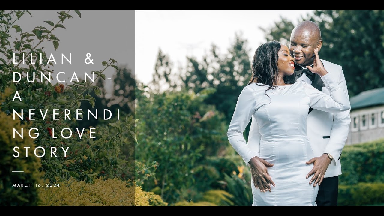 DUNCAN & LILIAN  - A NeverEnding Love Story (Wedding Film)