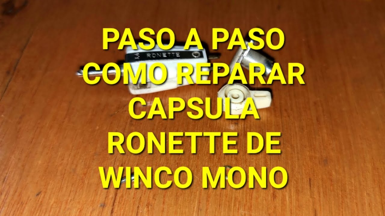 Reparación paso a paso capsula Ronette DC284 para winco
