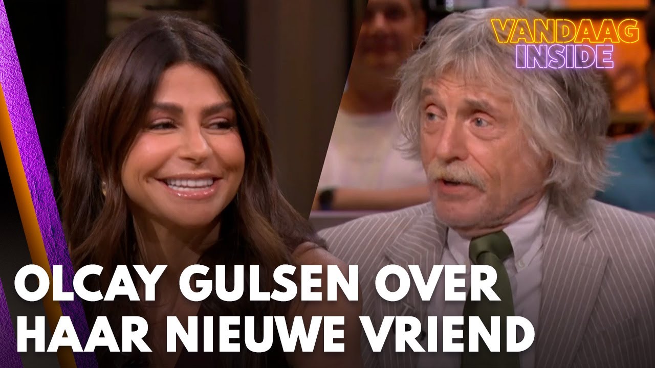 Olcay Gulsen over haar nieuwe vriend: 'Ik heb op Johan gewacht, maar hij is nooit gekomen!'