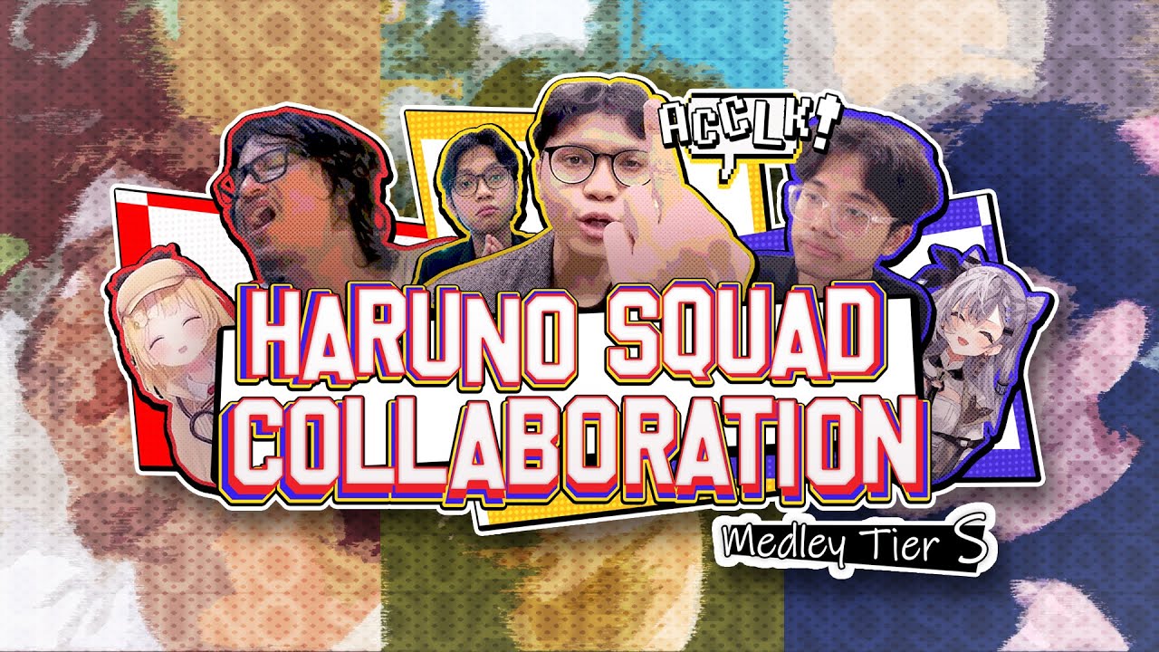 【Kolaborasi】Haruno Squad Collaboration: Medley Tier S