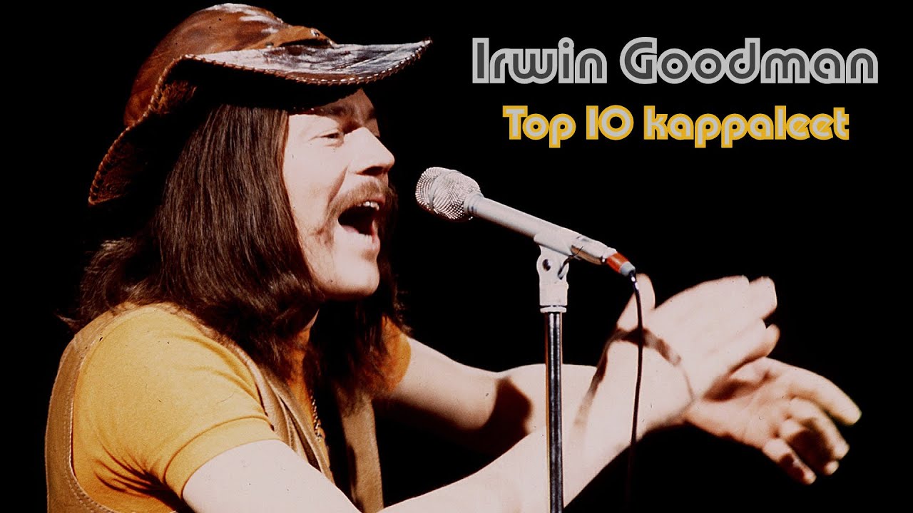 Irwin Goodman Top 10 kappaleet
