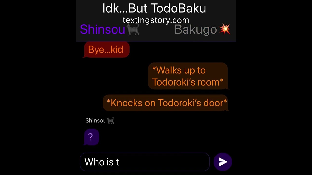 TodoBaku (TextingStory) 1/?