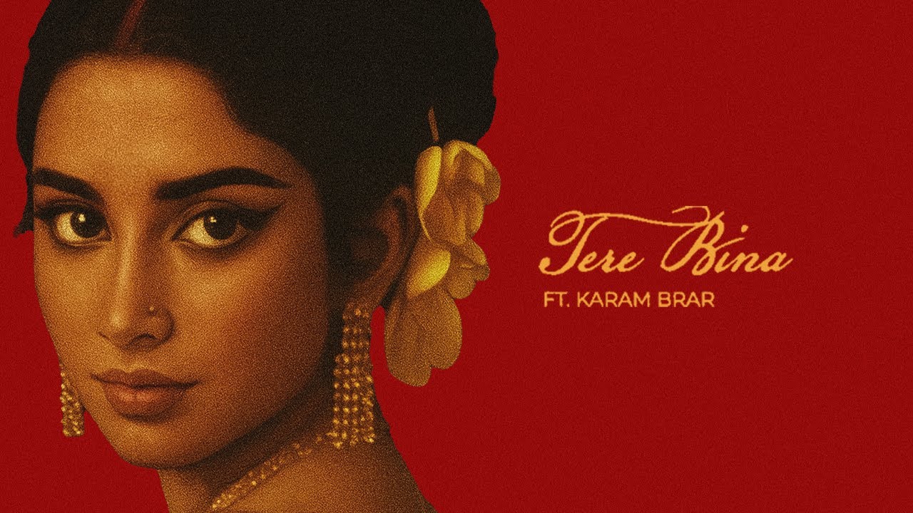 TERE BINA - Ricki Dhindsa | Karam Brar (Official Audio) Latest Punjabi Songs 2025