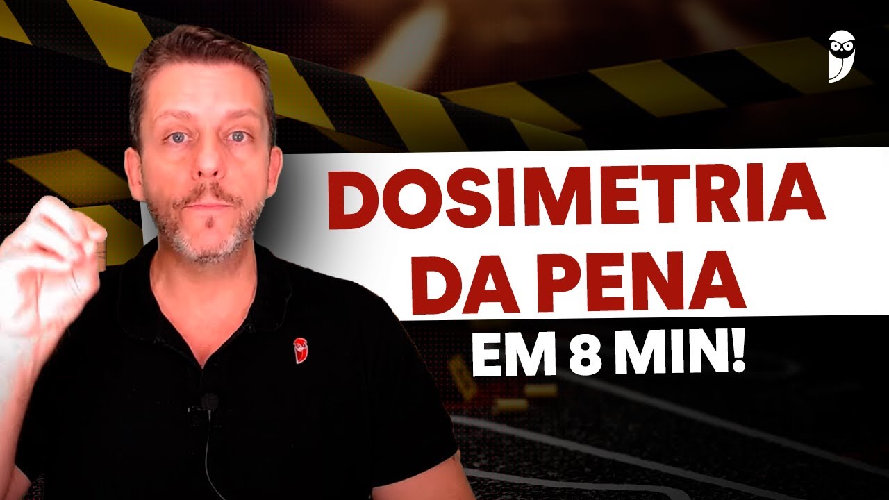 Entenda como é a dosimetria da pena na Prova da OAB [é mais fácil do que parece]
