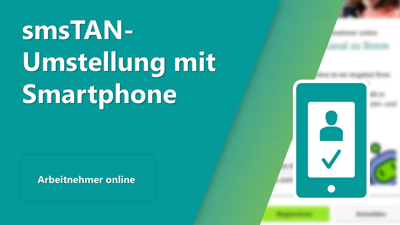DATEV Arbeitnehmer online: smsTAN aufs DATEV-Konto per Smartphone umstellen