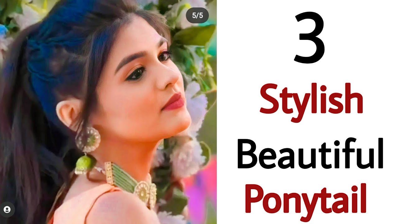 3 stylish & beautiful ponytail - easy ponytail | hairstyle for girls