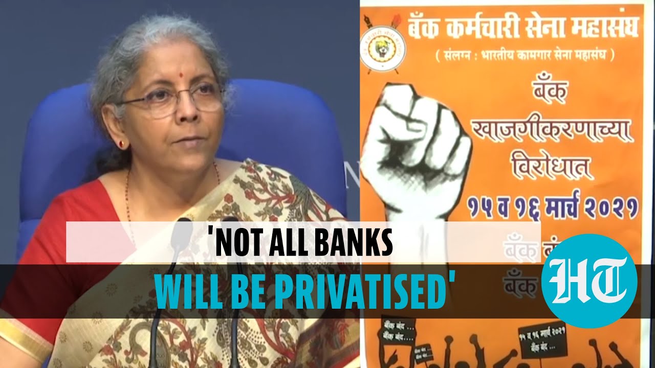 'Interest of staff in banks that may be privatised will be protected': FM