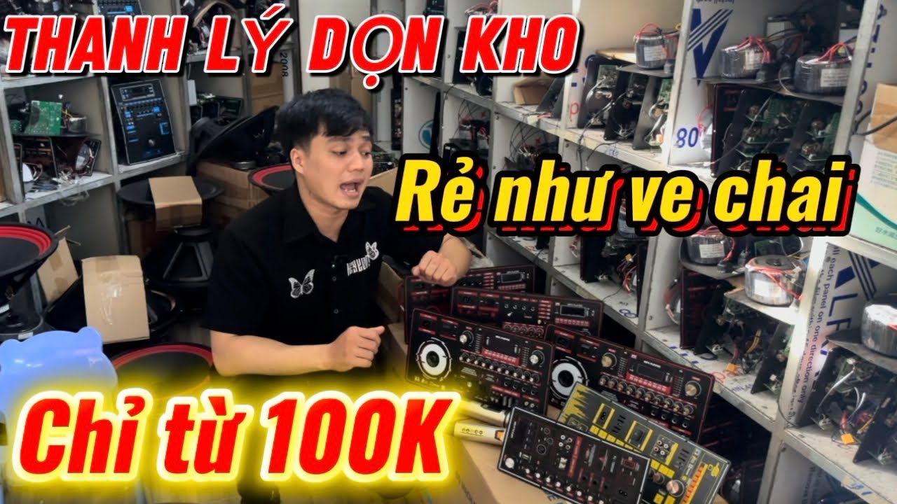 💥 Thanh lý dọn kho linh kiện loa kéo karaoke giá rẻ như ve chai. Bao ship - Bao test tận nhà