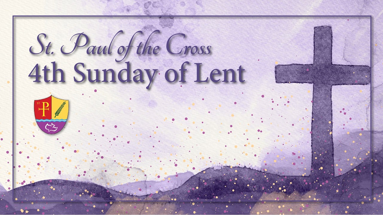 Sunday Mass - 4th Sunday of Lent - March 15, 2026