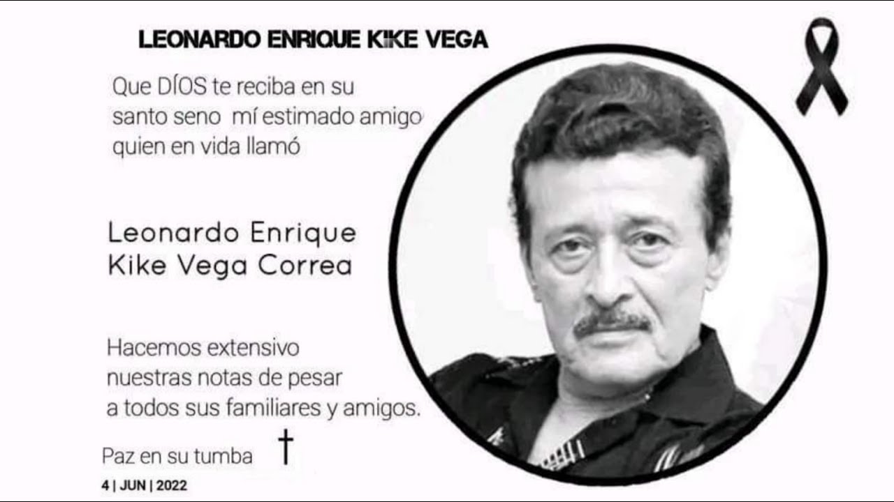 Kike Vega Fallece