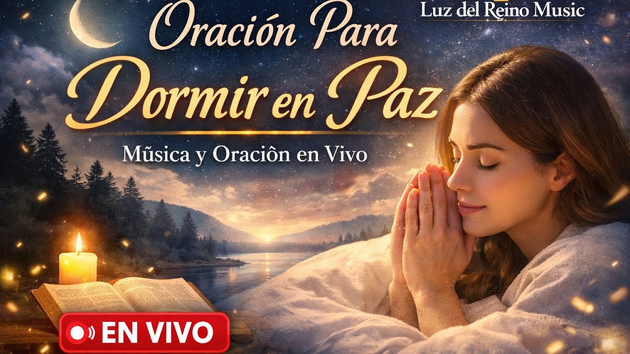 Descansa en Dios esta Noche | Oración para Dormir en Paz y Despertar Renovado