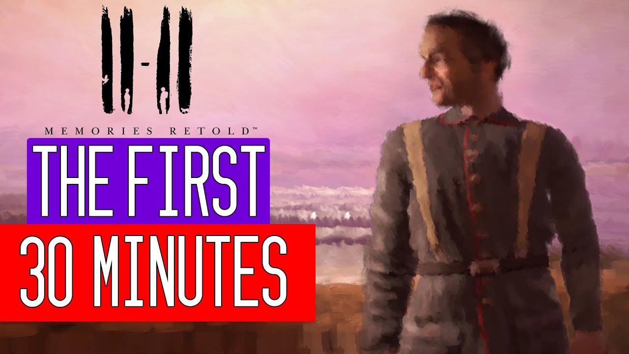 11-11: Memories Retold - The First 30 Minutes of Gameplay (PS4/XONE/PC)