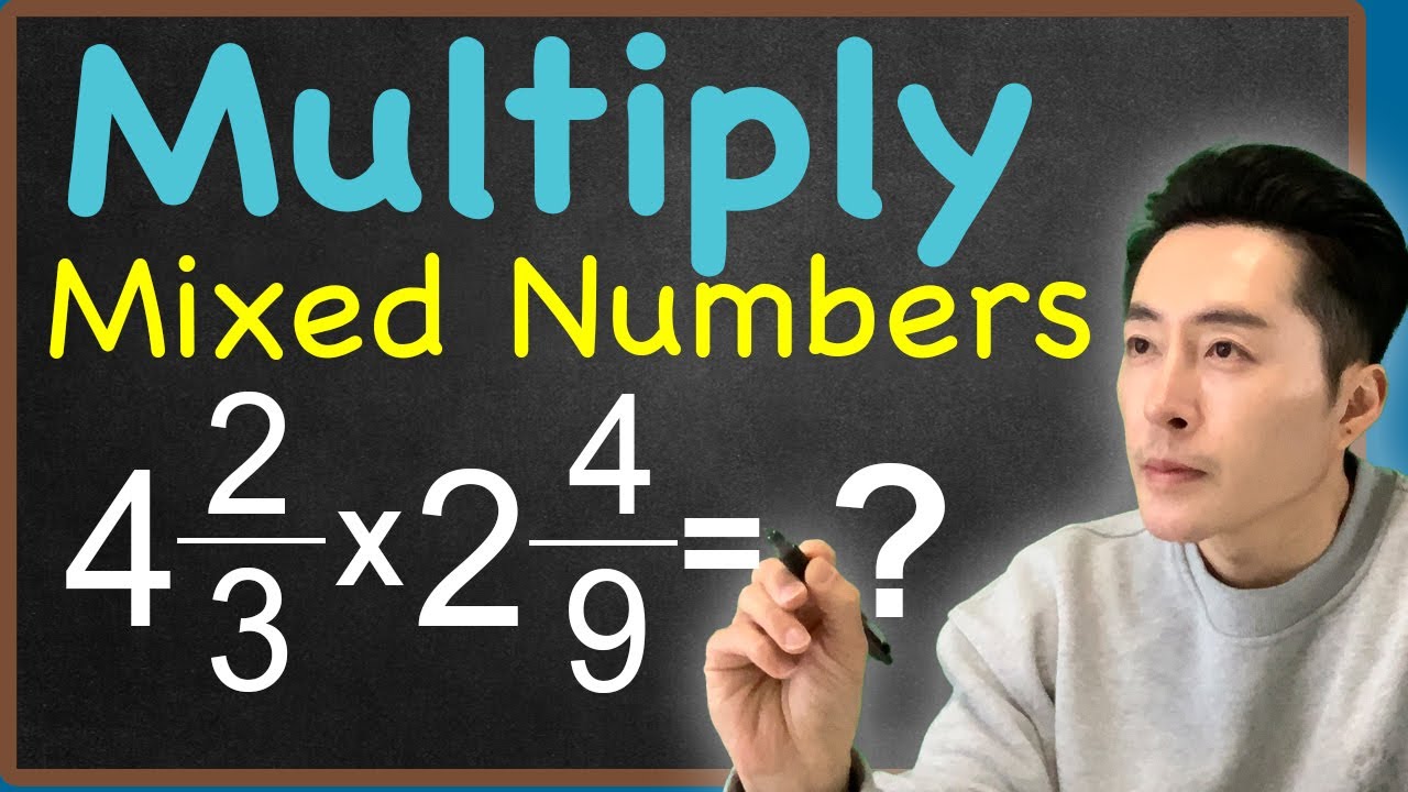 How to Multiply Mixed Numbers