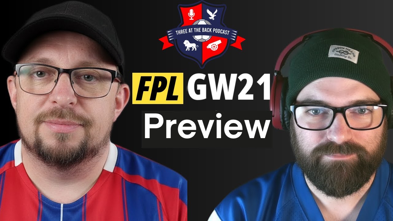 FPL Season 25/26 - Episode 26 - GW20 Review and GW21 Team Reveals