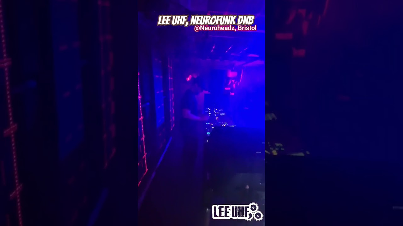 Lee UHF Dj Set at Clock Factory, Bristol #DNB #NEUROFUNK
