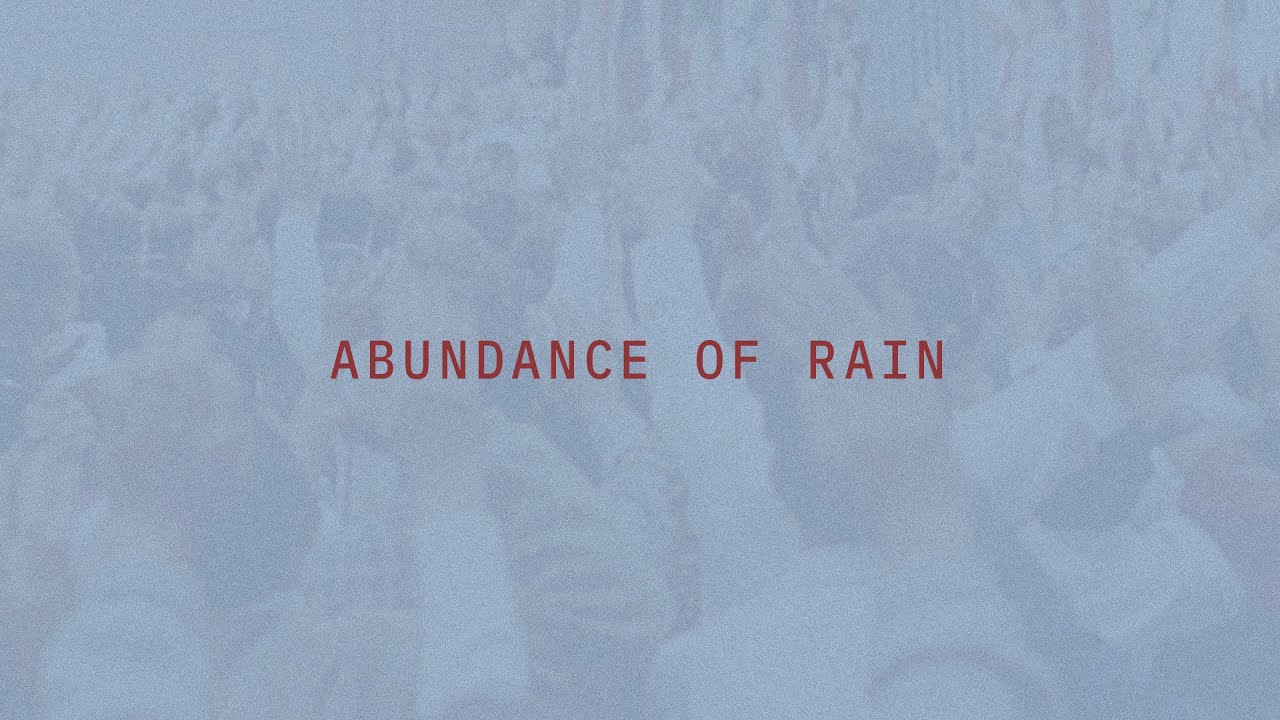 Abundance of Rain | Lakewood Music | Lyric Video