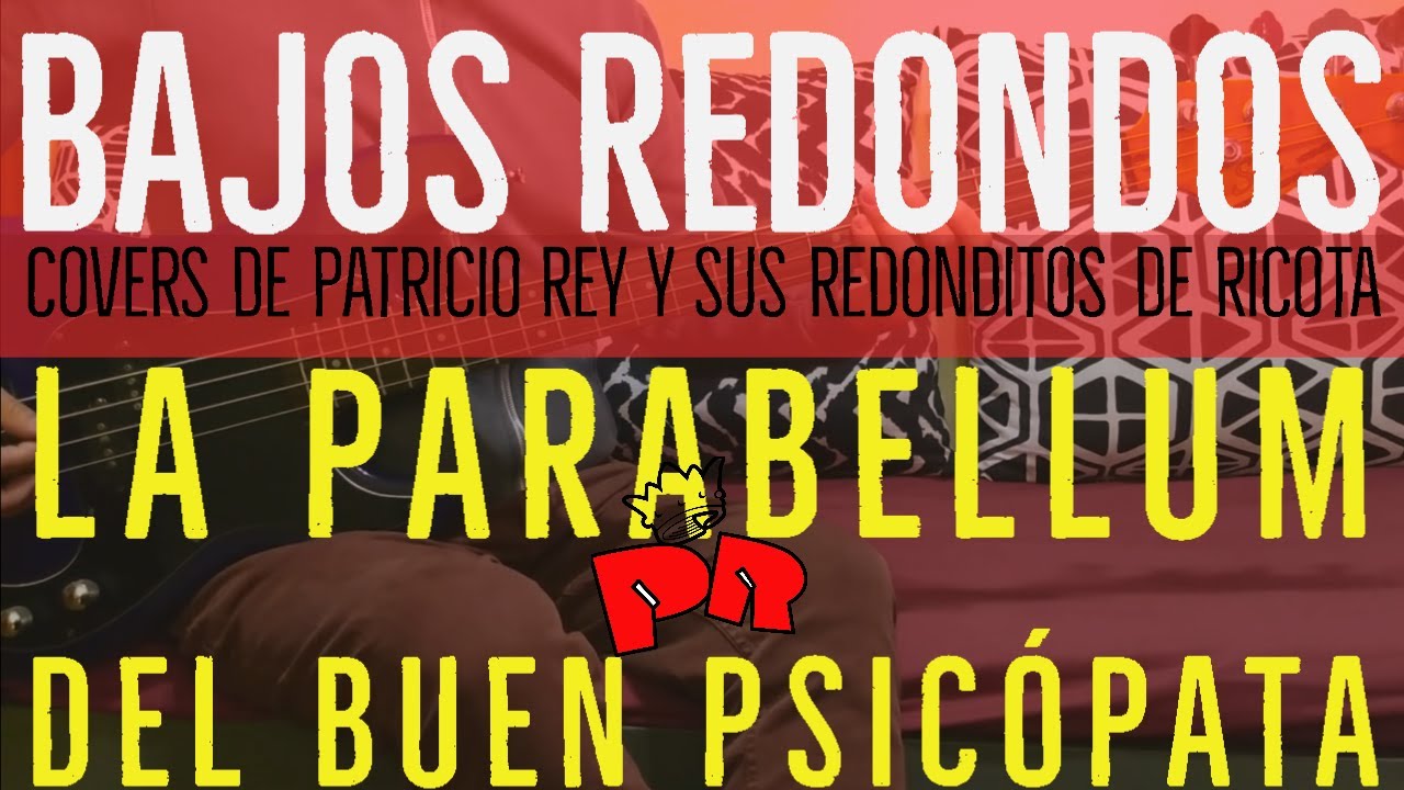 La Parabellum del buen psicópata - Patricio Rey - Cover Bajo (Partitura + Tablatura) Como tocar