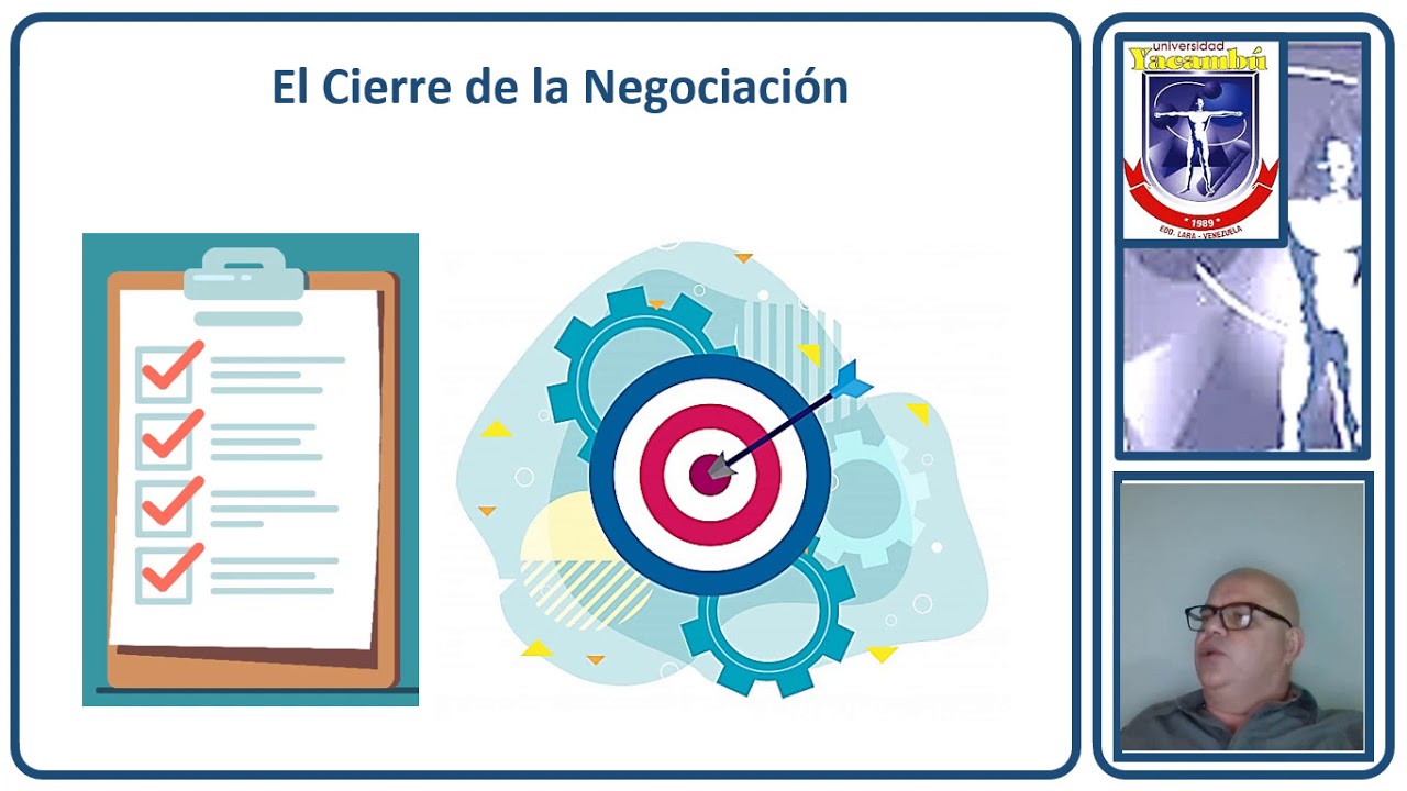 El Cierre de la Negociaci&oacute;n