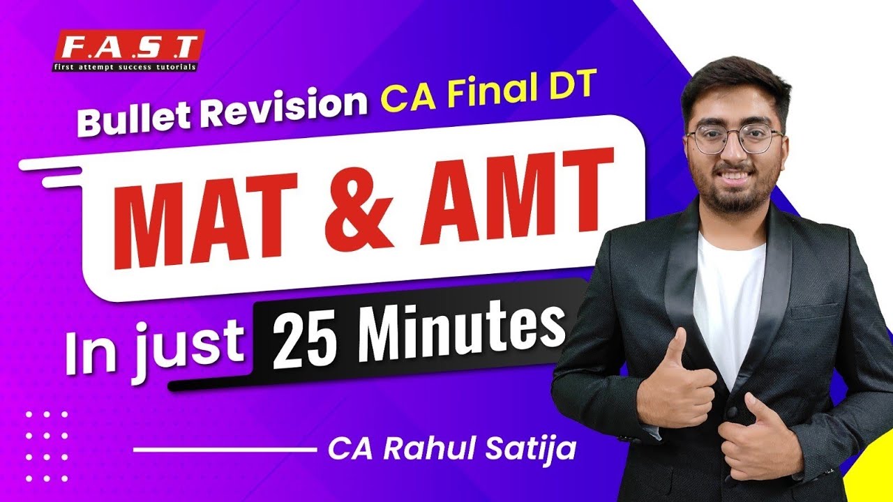 Bullet Revision - MAT & AMT (CA Final DT - Nov'24) By CA Rahul Satija