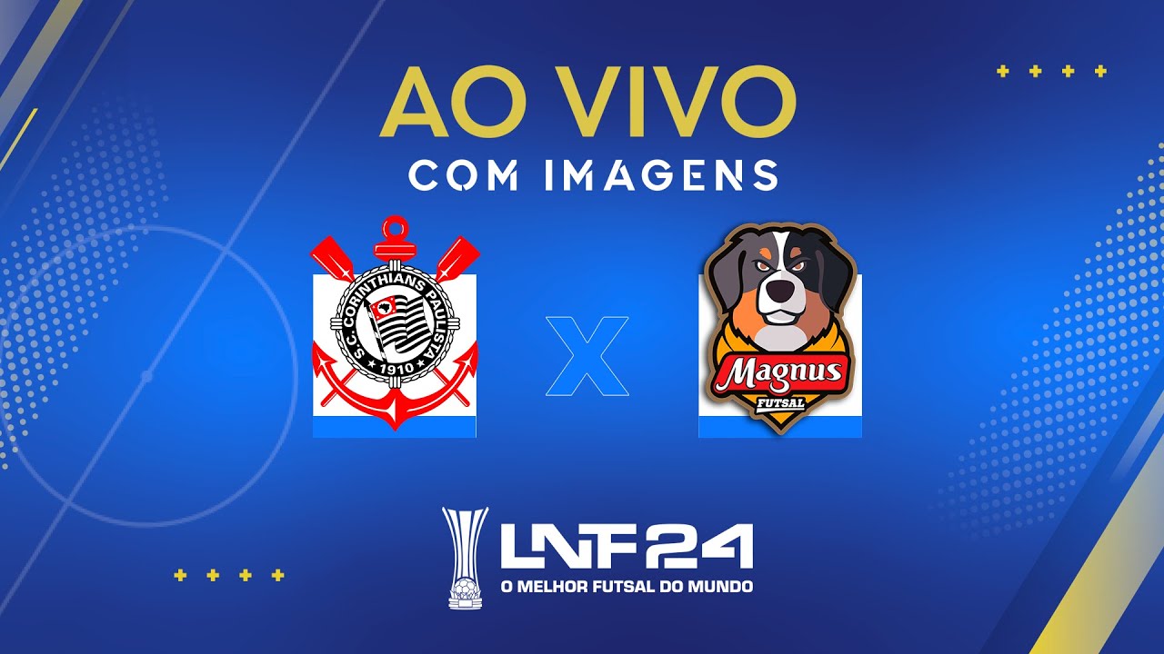 JOGO COMPLETO | LNF 2024 | CORINTHIANS x MAGNUS | 15ª RODADA