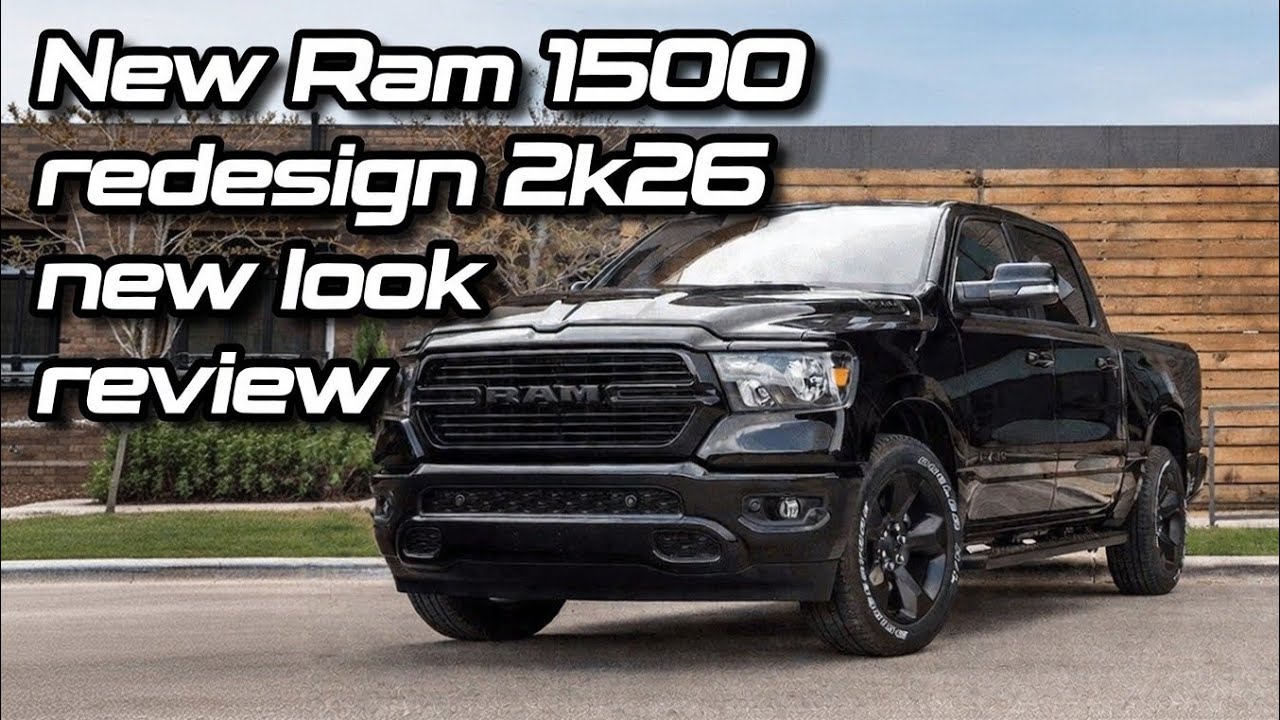 New 2026 Ram 1500 new look review.
