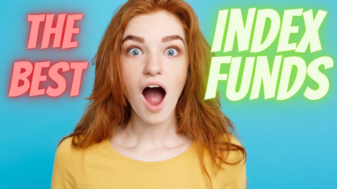 The Best Index Funds 2021 (THE ONLY FUNDS YOU NEED)
