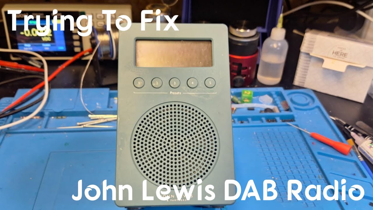 Trying to Fix John Lewis DAB Radio -  Shut off And No Signal