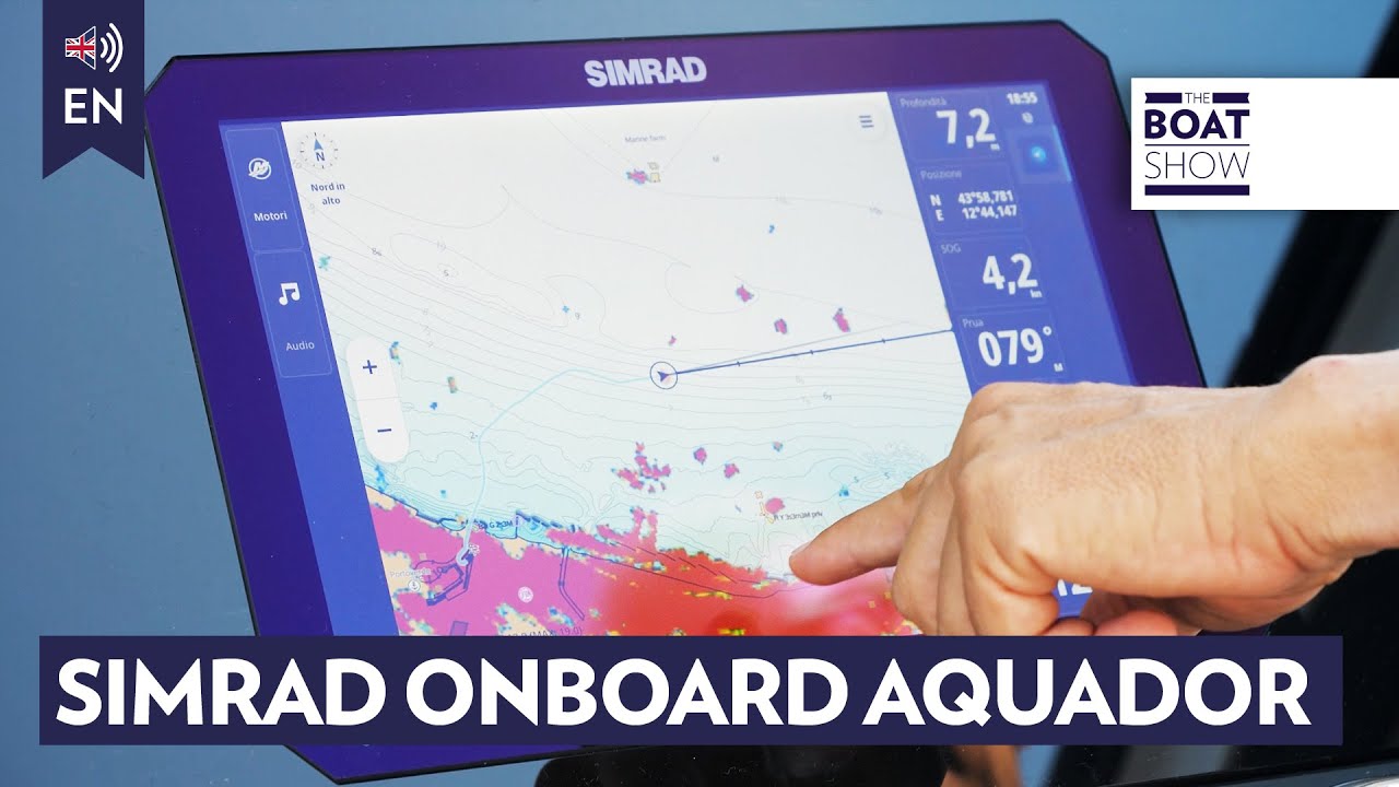 [ENG] SIMRAD Onboard Aquador: Cutting-Edge Boating Tech - The Boat Show