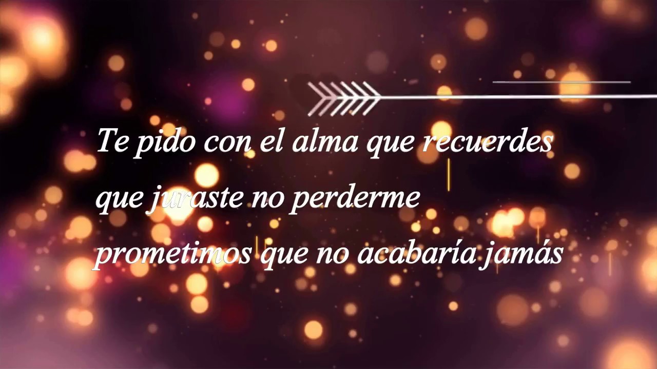 Alejandro Fernández - Mañana es para siempre (letra)