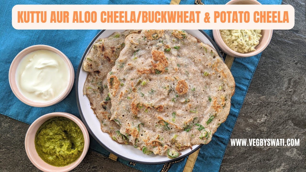 Kuttu & aloo cheela | navratri special recipe | vrat ka khana | Buckwheat & potato cheela/pancake