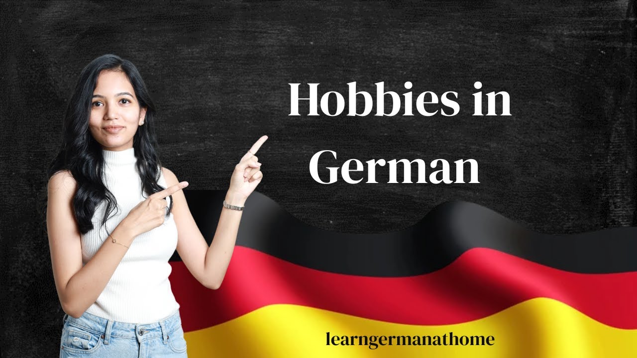 Hobbies in German | Learn German at home | German for Beginners | A1-Lesson 4