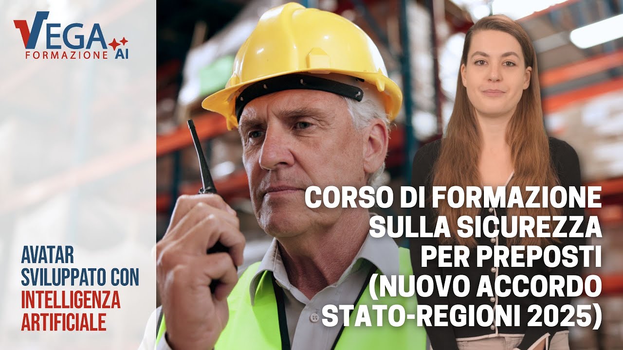 Corso Formazione sulla Sicurezza per Preposti (nuovo Accordo Stato-Regioni 2025)