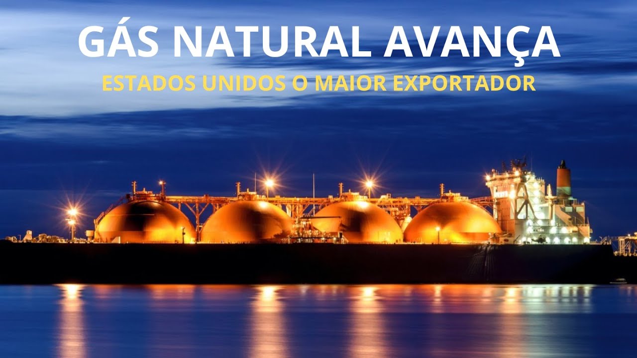 G&Aacute;S NATURAL LIQUEFEITO: COMO OS EUA SE TORNARAM O MAIOR EXPORTADOR MUNDIAL EM OITO ANOS