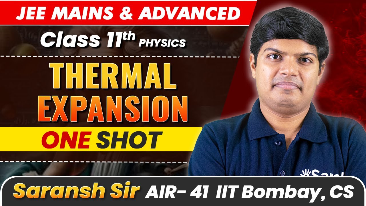 Thermal Expansion in 1 Shot - All Concepts Covered | JEE Main & Advanced | Class 11 Physics