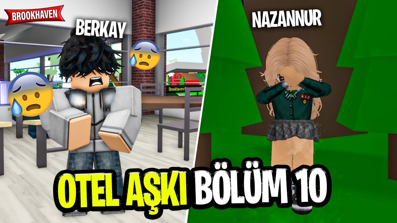 OTEL AŞKI: NAZANNUR KAYBOLDU! BERKAY ÇILDIRDI| BÖLÜM 10 roblox brookhaven 🏡rp