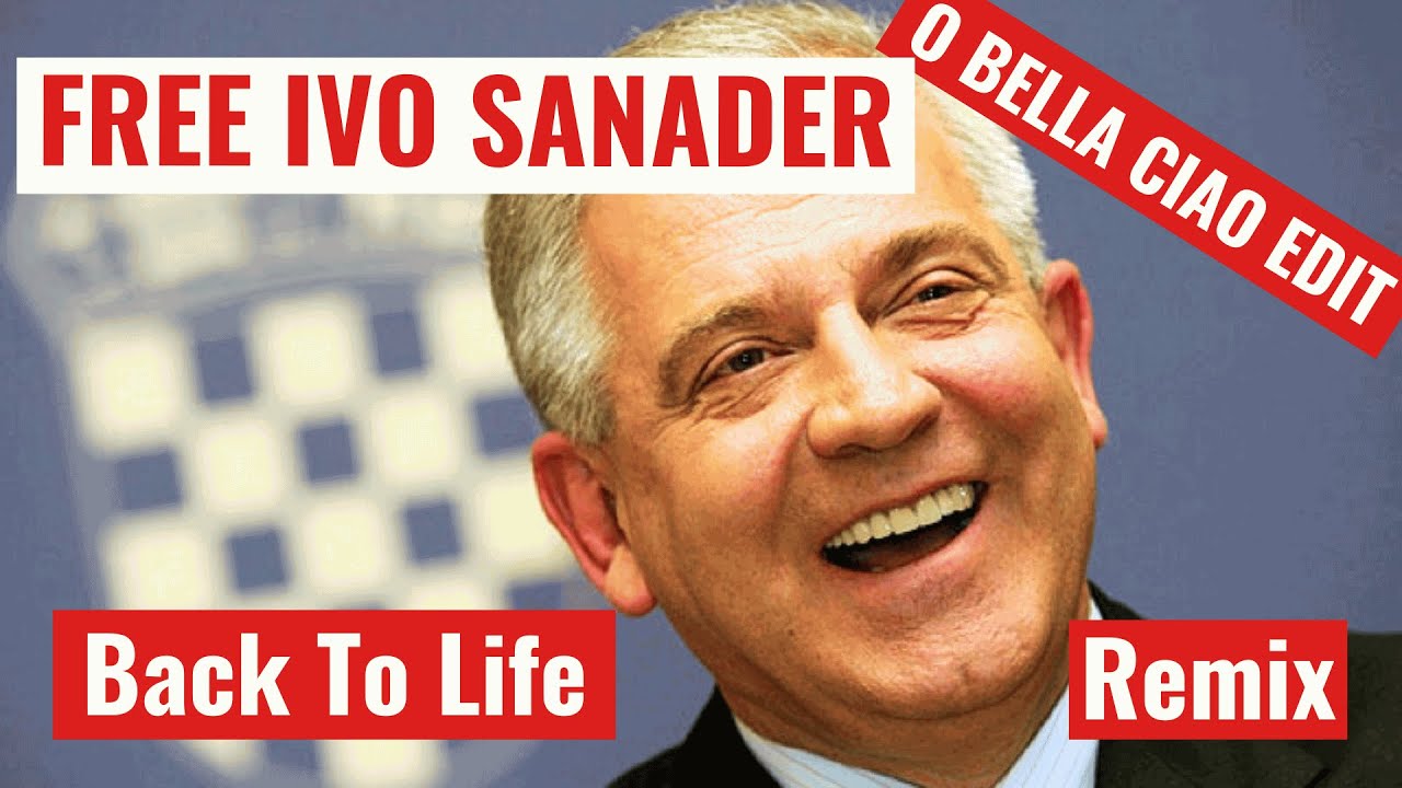 Free Ivo Sanader Back To Life Remix, O Bella Ciao Edit by Kapetan Bačvica