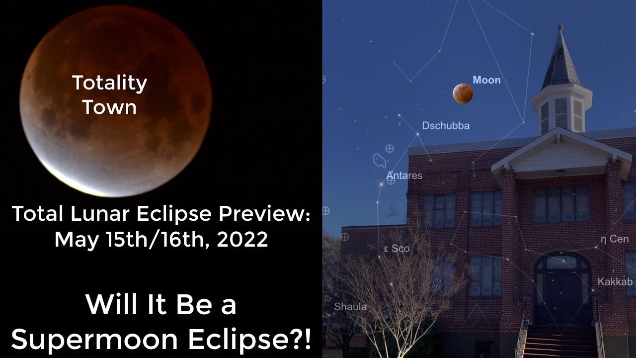 Is the May 2022 Total Lunar Eclipse a Supermoon Eclipse?!