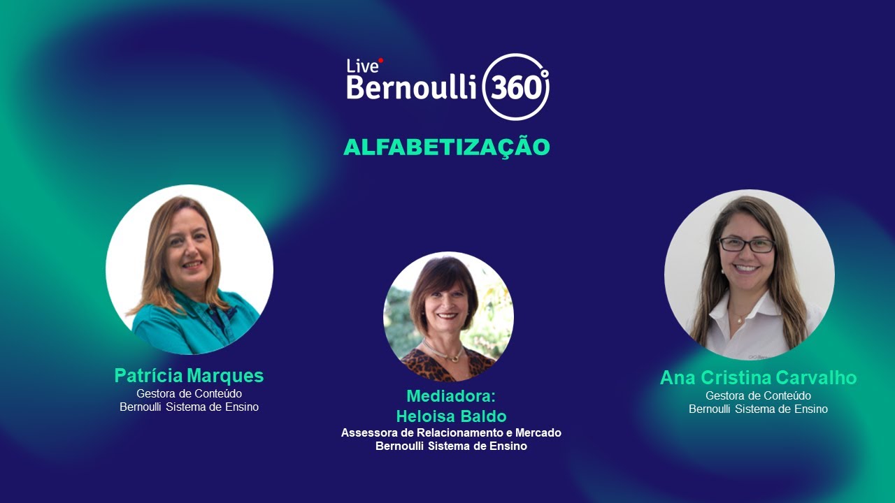 BERNOULLI 360° LIVE | Alfabetização