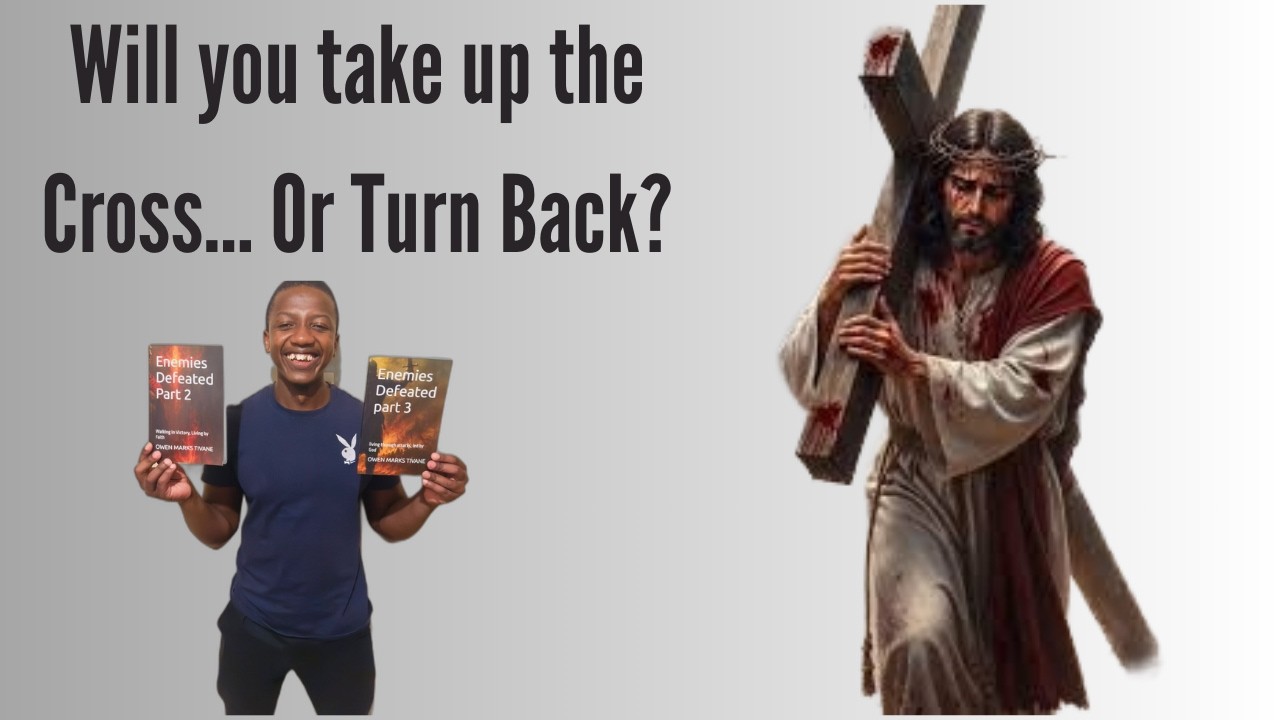 Taking up your cross.