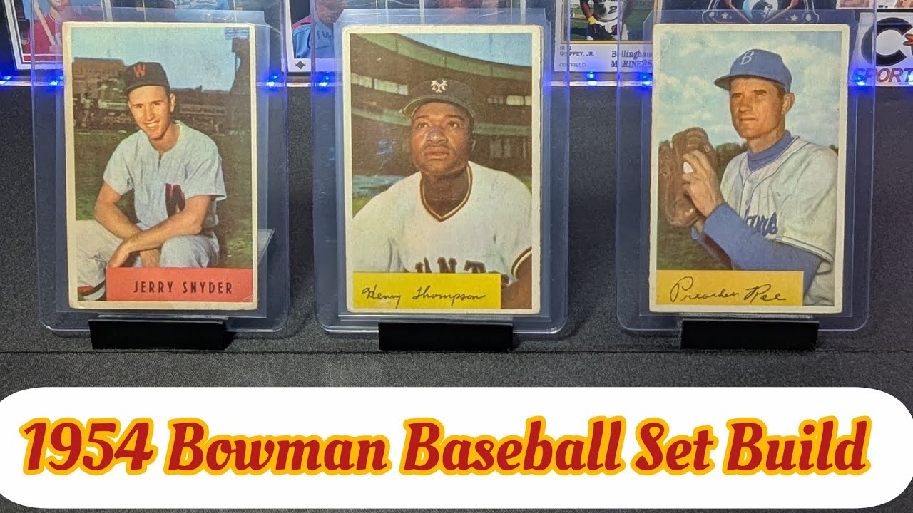 1954 Bowman Set Build | Snyder, Thompson & Preacher Roe Stories!