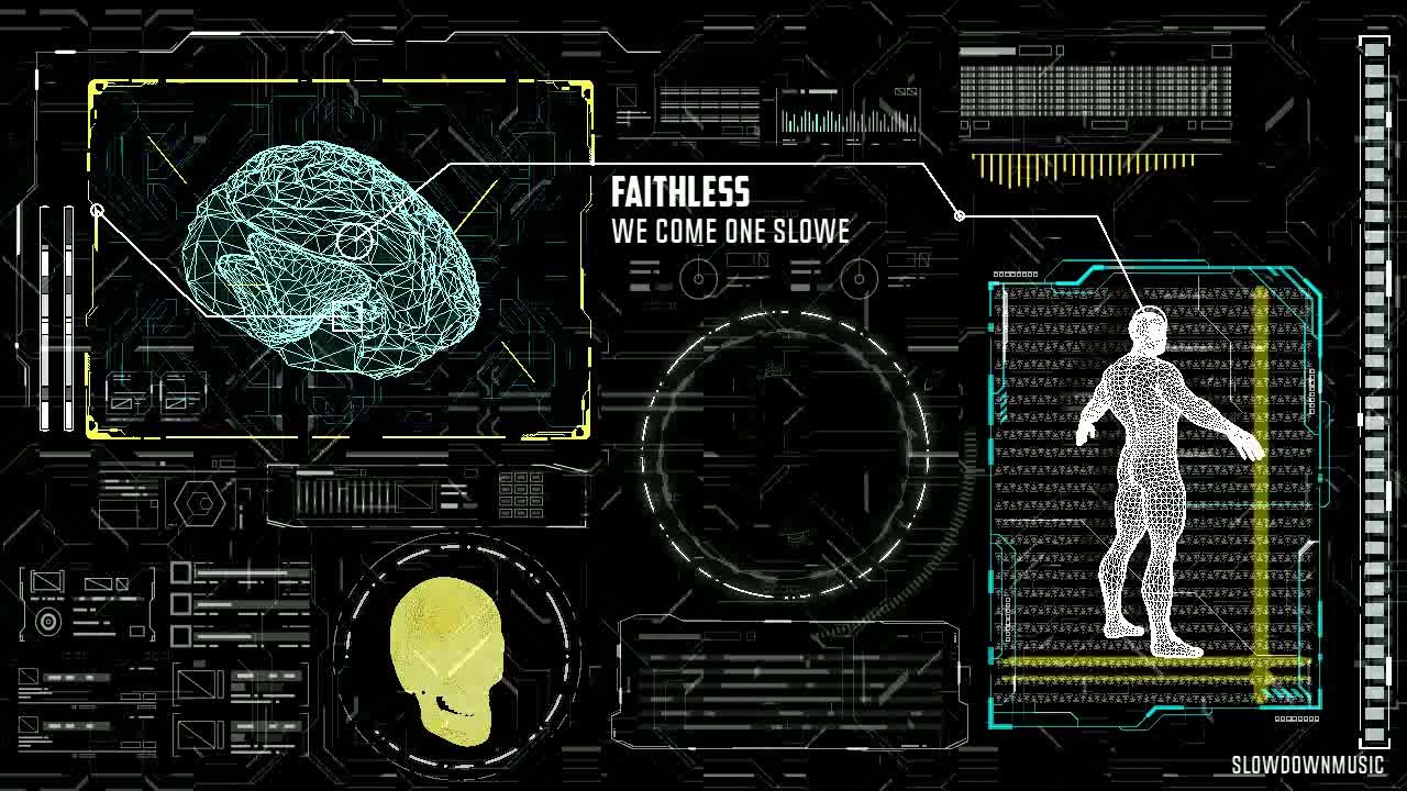 Faithless We Come One SLOWED