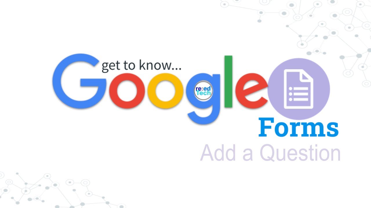 Google Forms: Add a Question