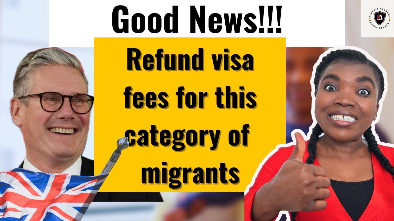 Fantastic News: The UK will refund your visa fees for these migrants