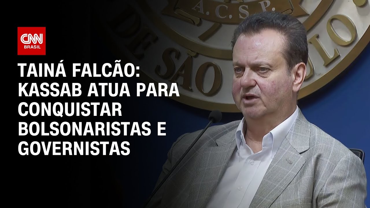 Tain&aacute; Falc&atilde;o: Kassab atua para conquistar bolsonaristas e governistas | BASTIDORES CNN